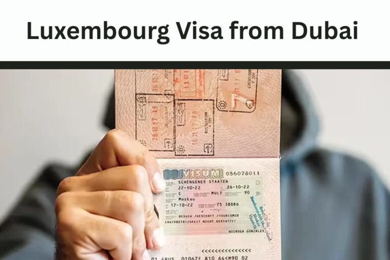 Luxembourg Visa from Dubai