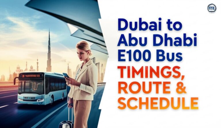 Dubai to Abu Dhabi E100 Bus: 2025 Timings, Route & Schedule Guide