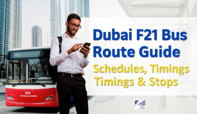 Dubai F21 Bus Route Guide 2025: Schedules, Timings & Stops