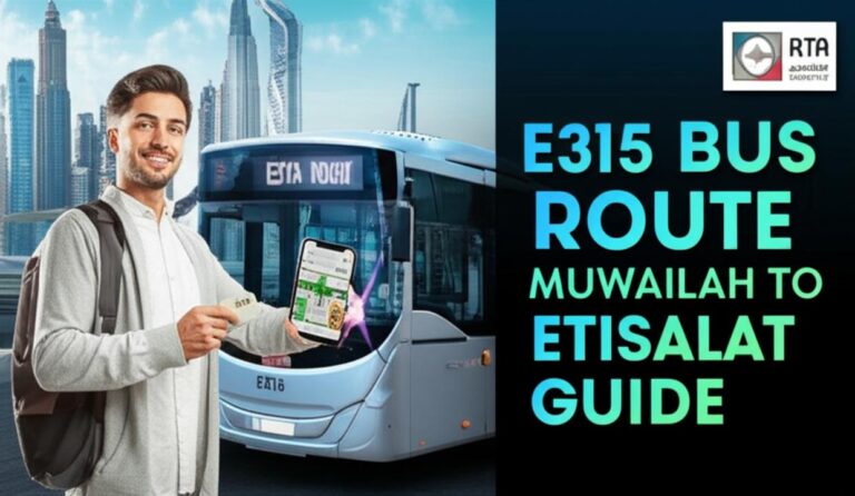 E315 Bus Route & Timings 2025: Your Complete Muwailah to Etisalat Guide