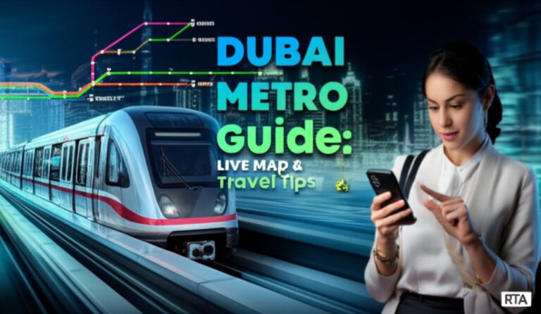 Dubai Metro Map 2026: Interactive Guide, Live Location & Essential Travel Tips