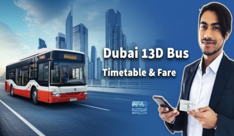 Dubai’s 13D Bus Route 2026: Full Timetable, Stops & Fare Explained