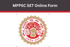 MPPSC SET Online Form 