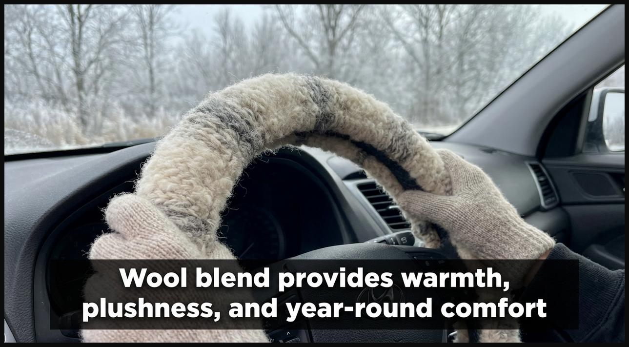 Hands feeling the soft, warm texture of a wool blend steering wheel cover.