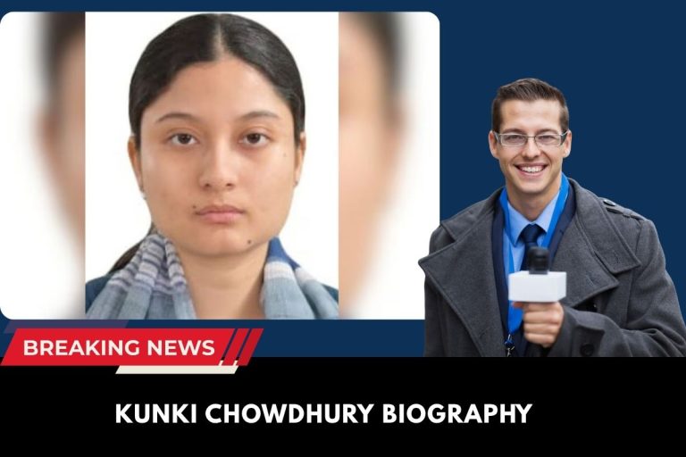 Kunki Chowdhury Biography